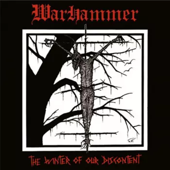 The Winter Of Our Discontent