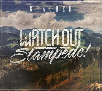 Album Watch Out Stampede: Reacher