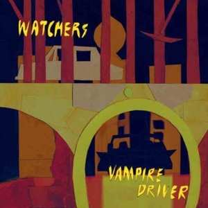 CD Watchers: Vampire Driver