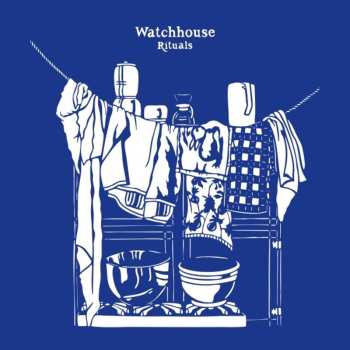 CD Watchhouse: Rituals