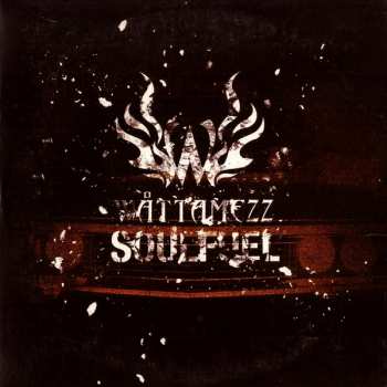 CD Wåttamezz: Soulfuel