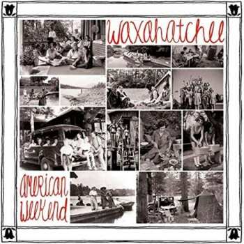 CD Waxahatchee: American Weekend
