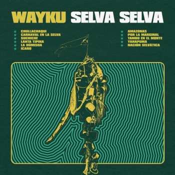 Album Wayku: Selva Selva
