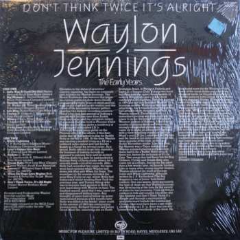 LP Waylon Jennings: Don't Think Twice It's Alright: The Early Years