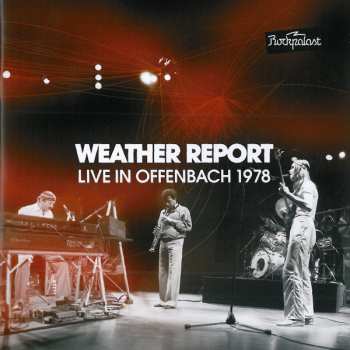 2CD Weather Report: Live In Offenbach 1978