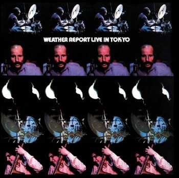 2CD Weather Report: Live In Tokyo