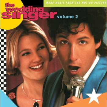 Album Wedding Singer Volume 2 / More Music From Motion: Wedding Singer Volume 2