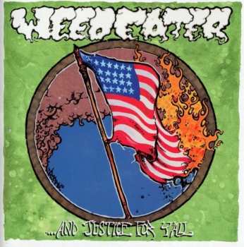 Album Weedeater: ... And Justice For Y'All