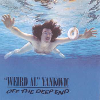 CD "Weird Al" Yankovic: Off The Deep End