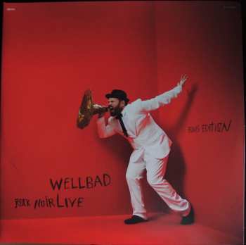 2LP Wellbad: Rock Noir Live