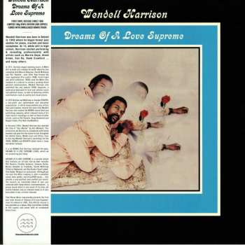 LP Wendell Harrison: Dreams Of A Love Supreme LTD