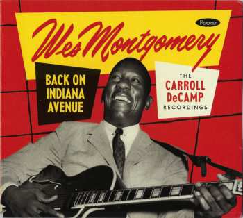 CD Wes Montgomery: Back On Indiana Avenue: Carroll Decamp Recording
