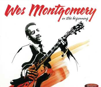 Album Wes Montgomery: In The Beginning