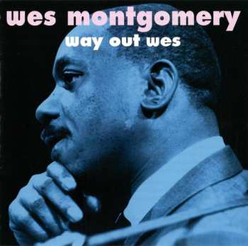 2CD Wes Montgomery: Way Out Wes
