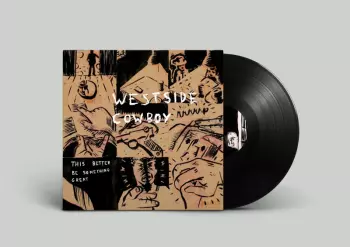 This Better Be Something Great