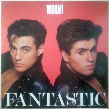 LP Wham!: Fantastic