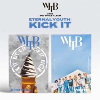 CD Whib: Eternal Youth: Kick It