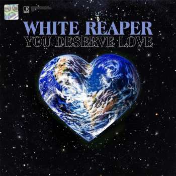 CD White Reaper: You Deserve Love