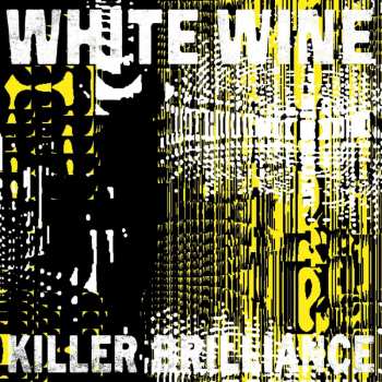 CD White Wine: Killer Brilliance