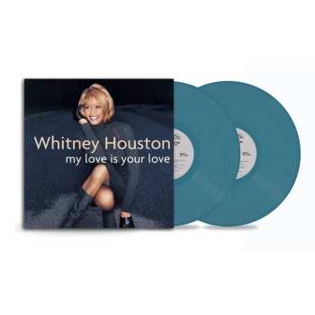2LP Whitney Houston: My Love Is Your Love (limited 25th Anniversary Special Edition) (teal Blue Vinyl)