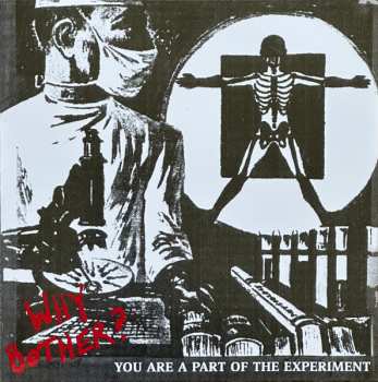 Album Why Bother?: You Are Part Of The Experiment