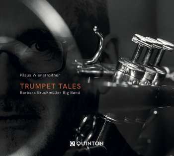 Album Wienerroither,klaus / Bruckmuller,barbara Big Band: Trumpet Tales
