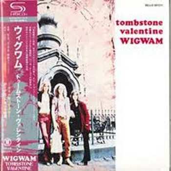 CD Wigwam: Tombstone Valentine