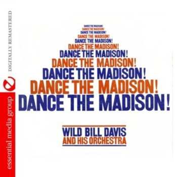 Album Wild Bill Davis And Orchestra: Dance The Madison!