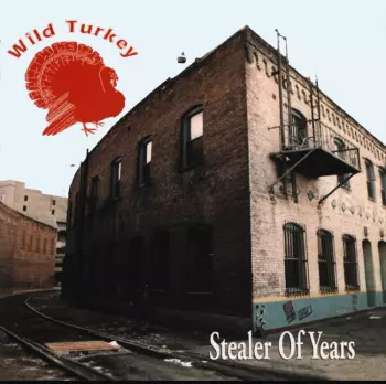 Wild Turkey: Stealer Of Years