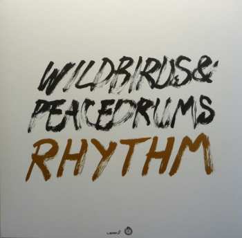 LP/CD Wildbirds & Peacedrums: Rhythm LTD