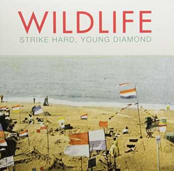 LP Wildlife: Strike Hard Young Diamond
