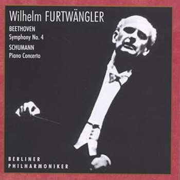 CD Berliner Philharmoniker: Beethoven: Symphony No.4 / Shumann: Concerto For Piano And Orchestra