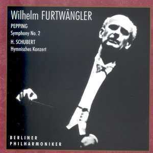 CD Berliner Philharmoniker: Pepping: Symphony No.2 In F Minor / Shubert: Hymnische Konzert