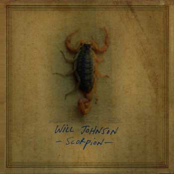 Album Will Johnson: Scorpion