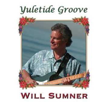 Album Will Sumner: Yuletide Groove