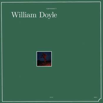2LP William Doyle: Lightnesses I & II LTD