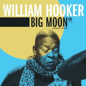 2LP William Hooker: Big Moon