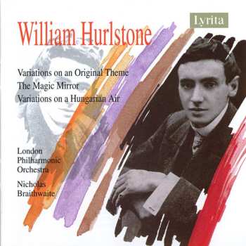 Album Nicholas Braithwaite: Variations On An Original Theme - The Magic Mirror - Variations On A Hungarian Air