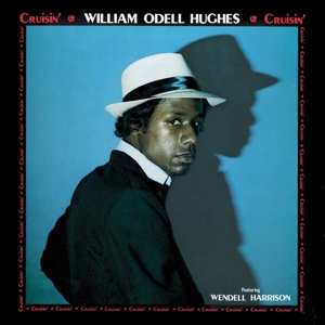 LP William Odell Hughes: Cruisin' LTD