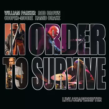 William Parker: Live / Shapeshifter