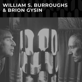 LP William S. Burroughs: William S. Burroughs & Brion Gysin LTD