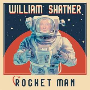 SP William Shatner: Rocket Man / Space Oddity CLR | LTD