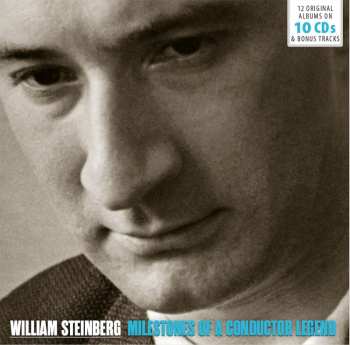 10CD/Caja William Steinberg: Milestones Of A Conductor Legend