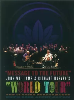 Williams,john / Harvey,richard: Message To Future