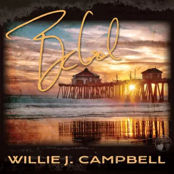 Willie J. Campbell: Be Cool