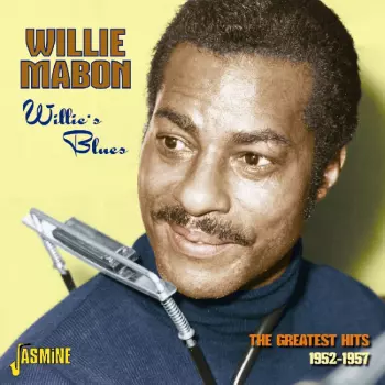 Willie's Blues: The Greatest Hits (1952-1957)