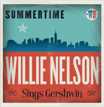 LP Willie Nelson: Summertime: Willie Nelson Sings Gershwin