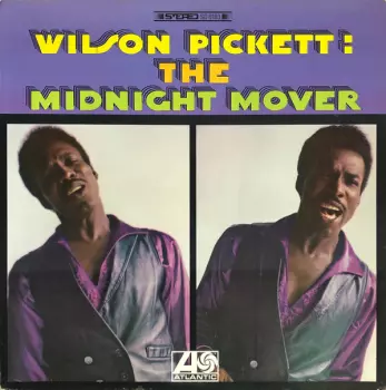 Wilson Pickett: The Midnight Mover