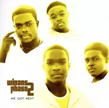 Winans Phase2: We Got Next