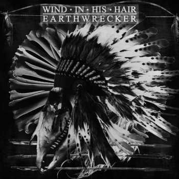 LP Wind In His Hair: Earthwrecker LTD | NUM | CLR